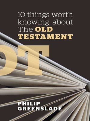 cover image of 10 Things Worth Knowing About the Old Testament
